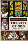 The City of God: BOOKS XIII-XXII