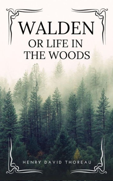Walden: or Life in the Woods (Easy to Read Layout)