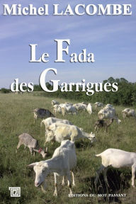 Title: Le Fada des Garrigues, Author: Michel Lacombe