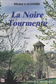 Title: La Noire Tourmente, Author: Michel Lacombe