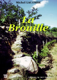 Title: La Brouille, Author: Michel Lacombe