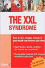 The XXL Syndrome: Obestiy, Diabetes, Heart Attacks: Potassium Can Change Everything