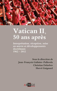 Title: Vatican II, 50 ans après, Author: Hervé Gaignard