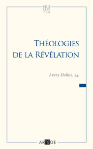 Title: Théologies de la révélation, Author: Avery Dulles