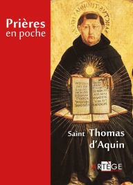 Title: Prières en poche - Saint Thomas d'Aquin, Author: Saint Thomas d' Aquin