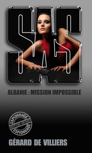 Title: SAS 133 Albanie mission impossible, Author: Gérard de Villiers