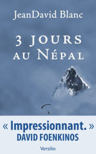 Title: Trois jours au Népal, Author: Jean David Blanc