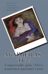 Title: M'aimeras-tu ?, Author: Eurydice Reinert