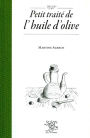 Petit traité de l'huile d'olive