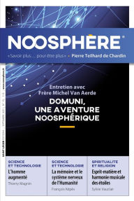 Title: Revue Noosphère - Numéro 15: Savoir plus... pour être plus, Author: Association des Amis de Pierre Teilhard de Chardin