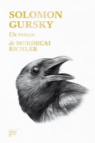 Title: Solomon Gursky, Author: Mordecai Richler