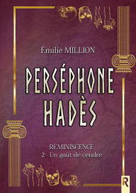 Title: Réminiscence, Tome 2: Un goût de cendre, Author: Émilie Million