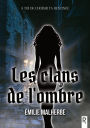 Les clans de l'ombre