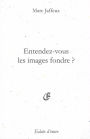 Entendez-vous les images