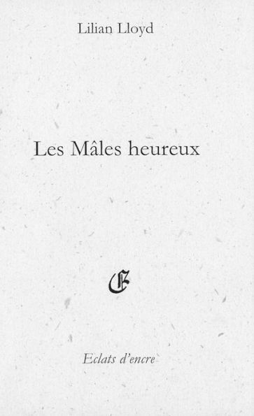 Les Mâles heureux