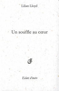 Title: Un souffle au cour, Author: Lilian Lloyd