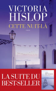 Title: Cette nuit-là, Author: Victoria Hislop