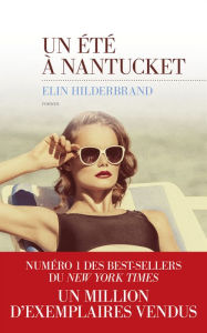 Title: Un été à Nantucket, Author: Elin Hilderbrand
