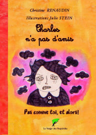Title: Charles n'a pas d'amis, Author: Renaudin Christine