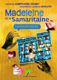 Title: Madeleine et la Samaritaine 1-, la photo volée, Author: Trassy Sandrine