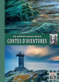 Title: Contes d'Aventures: nouvelles, Author: Arthur Conan Doyle