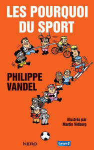 Title: Les pourquoi du sport, Author: Philippe Vandel