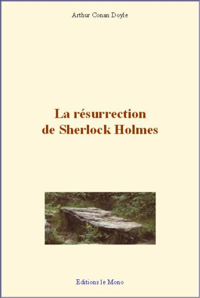 La résurrection de Sherlock Holmes