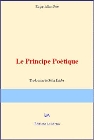 Title: Le principe poétique, Author: Edgar Allan Poe