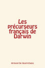 Les précurseurs français de Darwin