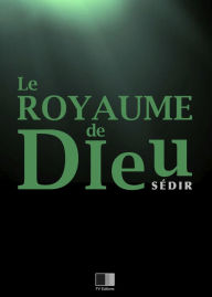 Title: Le Royaume de Dieu, Author: Paul Sédir