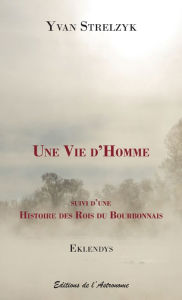 Title: Une Vie d'Homme, Author: Yvan Strelzyk