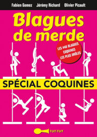 Title: Blagues de merde spécial coquines, Author: Fabien Gomez