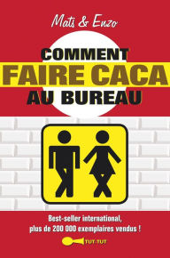 Title: Comment faire caca au bureau, Author: Mats