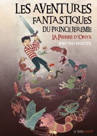 Title: La pierre d'Onyx: Trilogie fantastique, Author: Bruno Houin