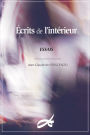 Écrits de l'intérieur: Essais