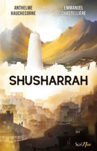 Title: Shusharrah, Author: Emmanuel Chastellière