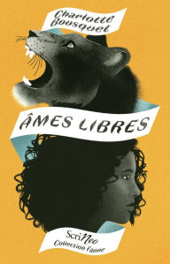 Title: Ames libres, Author: Charlotte Bousquet