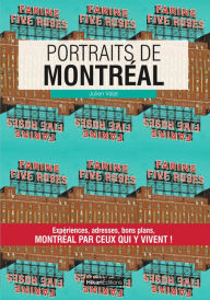 Title: Portraits de Montréal: Montréal par ceux qui y vivent !, Author: Julien Valat