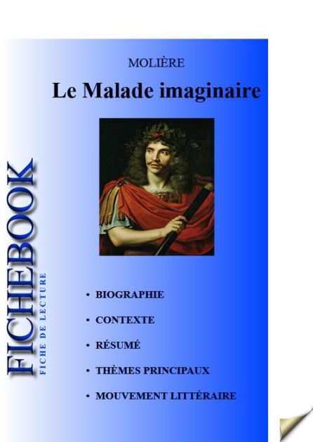 Fiche De Lecture Le Malade Imaginaire By Moli Re Ebook Barnes Noble