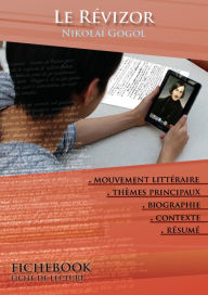 Title: Fiche de lecture Le Révizor - Résumé détaillé et analyse littéraire de référence, Author: Nikolai Gogol