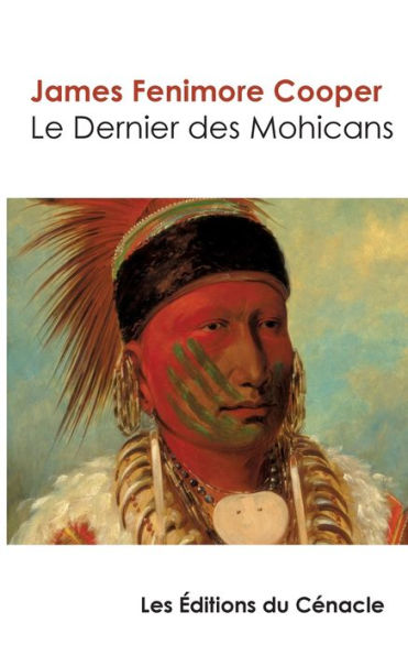 Le Dernier des Mohicans (ï¿½dition de rï¿½fï¿½rence)