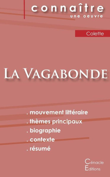 Fiche de lecture La Vagabonde de Colette (Analyse littï¿½raire de rï¿½fï¿½rence et rï¿½sumï¿½ complet)