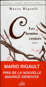 Title: Les Chemins croisés, Author: Mario Rigault