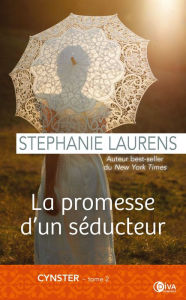 Title: La promesse d'un séducteur: Cynster, T2, Author: Stephanie Laurens