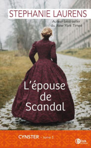 Title: L'épouse de Scandal: Cynster, T3, Author: Stephanie Laurens
