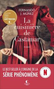 Title: La cuisinière de Castamar, Author: Fernando Javier Munez Rodriguez