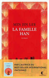 Title: La famille Han, Author: Min Jin Lee