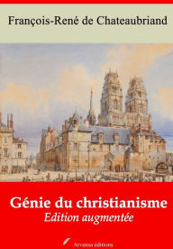 Title: Génie du christianisme: Nouvelle édition augmentée - Arvensa Editions, Author: François-René Chateaubriand