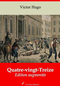 Title: Quatre-vingt-Treize.: Nouvelle édition augmentée - Arvensa Editions, Author: Victor Hugo