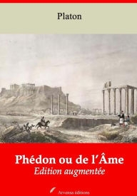 Title: Phédon ou de l'Âme: Nouvelle édition augmentée - Arvensa Editions, Author: Plato
